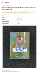 Item details and original photo for 2025 Leaf Signature Auto Pete Rose #CA-PR1 3 Bat Champ 1/1.