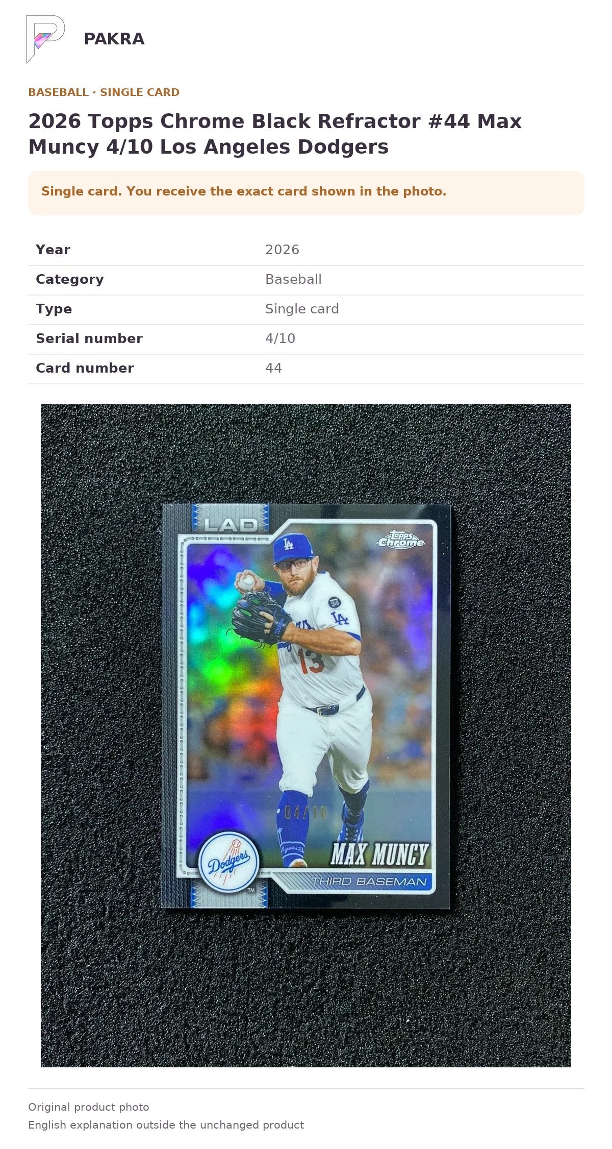 Item details and original photo for 2026 Topps Chrome Black Refractor #44 Max Muncy 4/10 Los Angeles Dodgers.