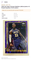 Item details and original photo for 2025-26 Topps Chrome Updates LeBron James #1 Purple Raywave 75/75 Lakers.