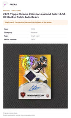 Item details and original photo for 2025 Topps Chrome Colston Loveland Gold 19/50 RC Rookie Patch Auto Bears.