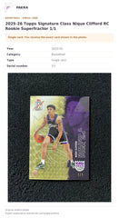 Item details and original photo for 2025-26 Topps Signature Class Nique Clifford RC Rookie Superfractor 1/1.