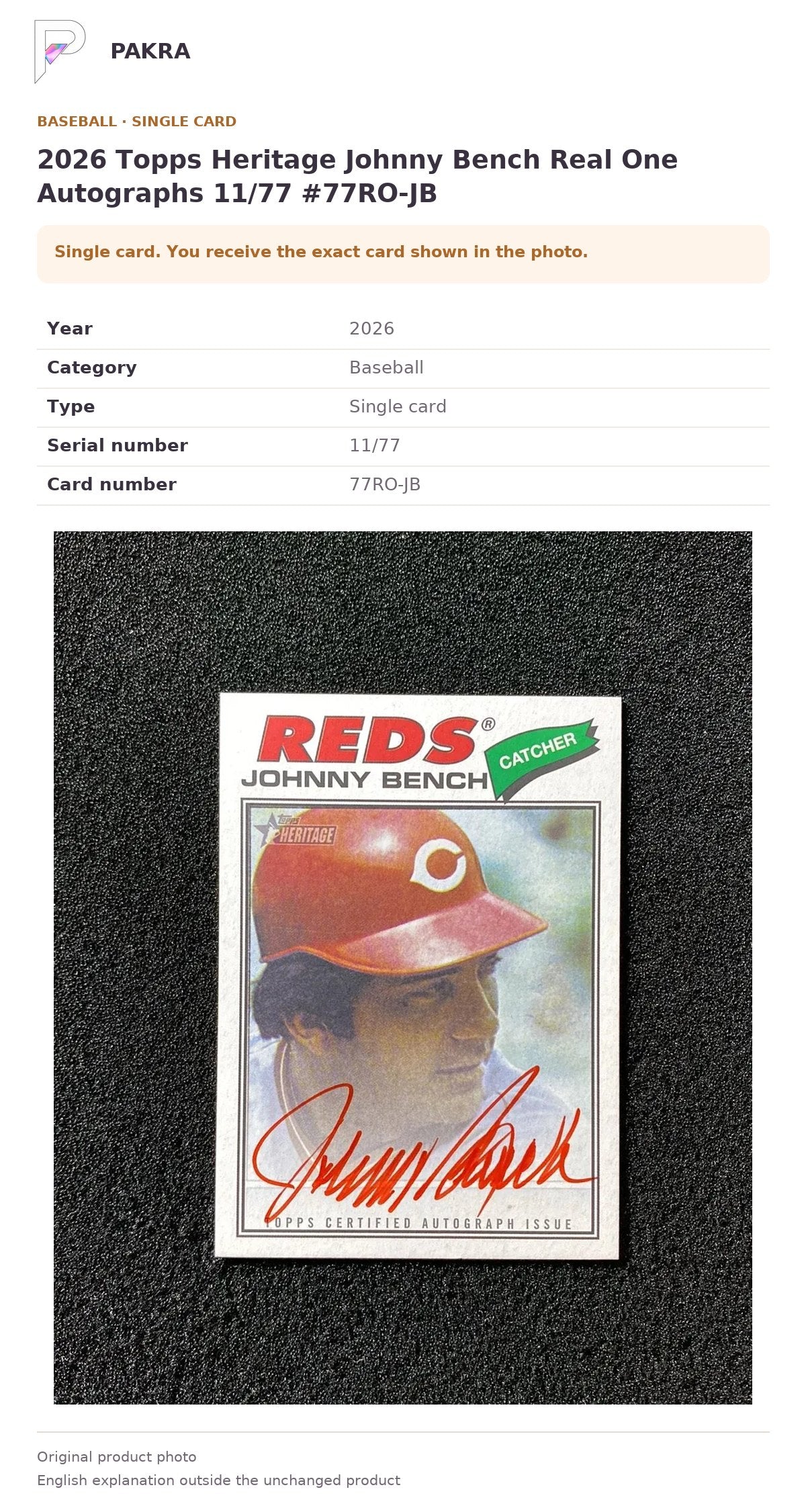 Item details and original photo for 2026 Topps Heritage Johnny Bench Real One Autographs 11/77 #77RO-JB.