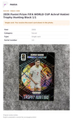 Item details and original photo for 2026 Panini Prizm FIFA WORLD CUP Achraf Hakimi Trophy Hunting Black 1/1.