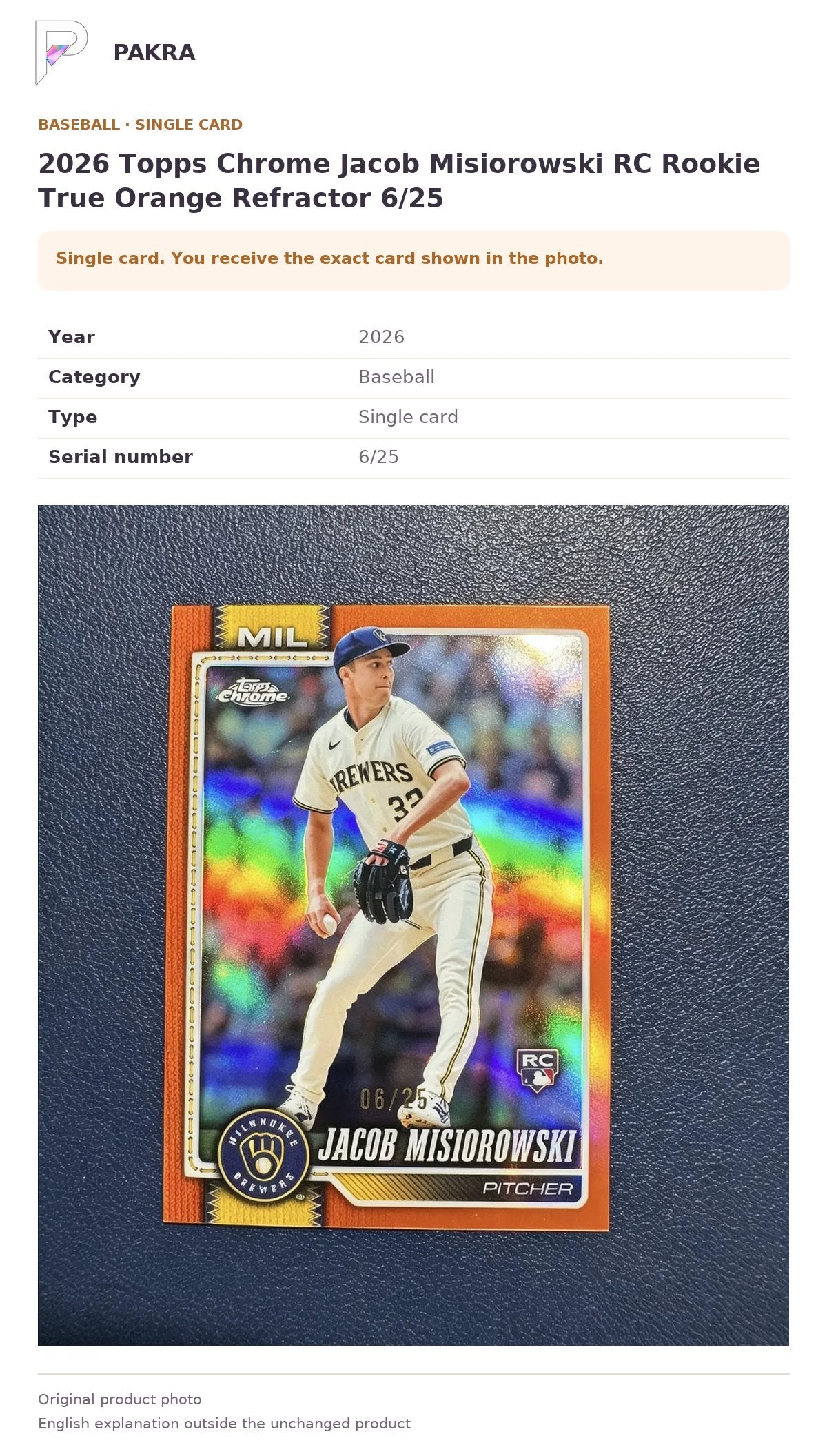 Item details and original photo for 2026 Topps Chrome Jacob Misiorowski RC Rookie True Orange Refractor 6/25.