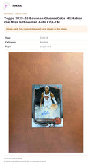 Item details and original photo for Topps 2025-26 Bowman ChromeCotie McMahon Ole Miss IstBowman Auto CPA-CM.