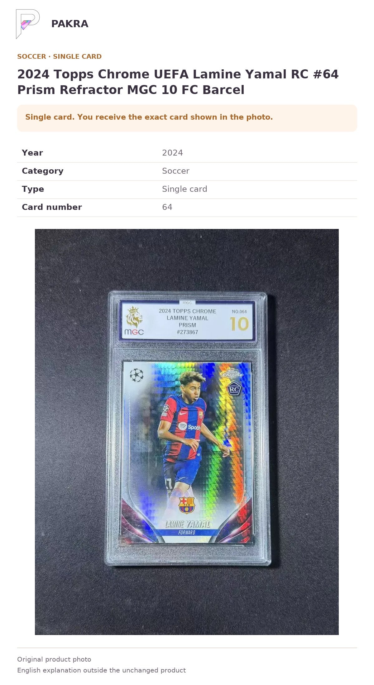 Item details and original photo for 2024 Topps Chrome UEFA Lamine Yamal RC #64 Prism Refractor MGC 10 FC Barcel.