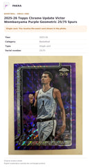Item details and original photo for 2025-26 Topps Chrome Update Victor Wembanyama Purple Geometric 25/75 Spurs.