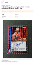 Item details and original photo for 2025-26 Topps Chrome Update Chris Paul Red Geometric Refractor Auto /5 TCA.