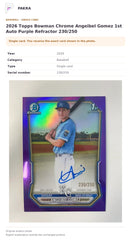 Item details and original photo for 2026 Topps Bowman Chrome Angeibel Gomez 1st Auto Purple Refractor 230/250.