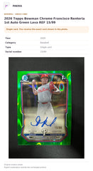 Item details and original photo for 2026 Topps Bowman Chrome Francisco Renteria 1st Auto Green Lava REF 15/99.