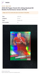 Item details and original photo for 2019-20 Topps Finest UCL Erling Haaland RC Rookie Performance Green /99 #91.