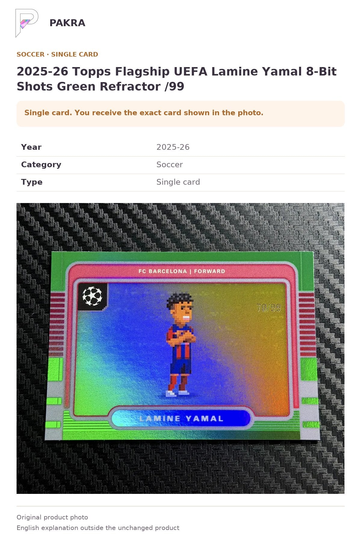Item details and original photo for 2025-26 Topps Flagship UEFA Lamine Yamal 8-Bit Shots Green Refractor /99.
