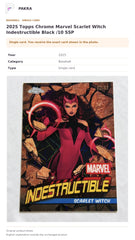 Item details and original photo for 2025 Topps Chrome Marvel Scarlet Witch Indestructible Black /10 SSP.
