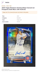 Item details and original photo for 2025 Topps Bowman Chrome Ethan Conrad 1st Prospects Auto Blue /150 #CPA-EC.