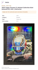 Item details and original photo for 2025 Topps Chrome F1 Helmet Collection Kimi Antonelli RC #HC-1 Refractor.