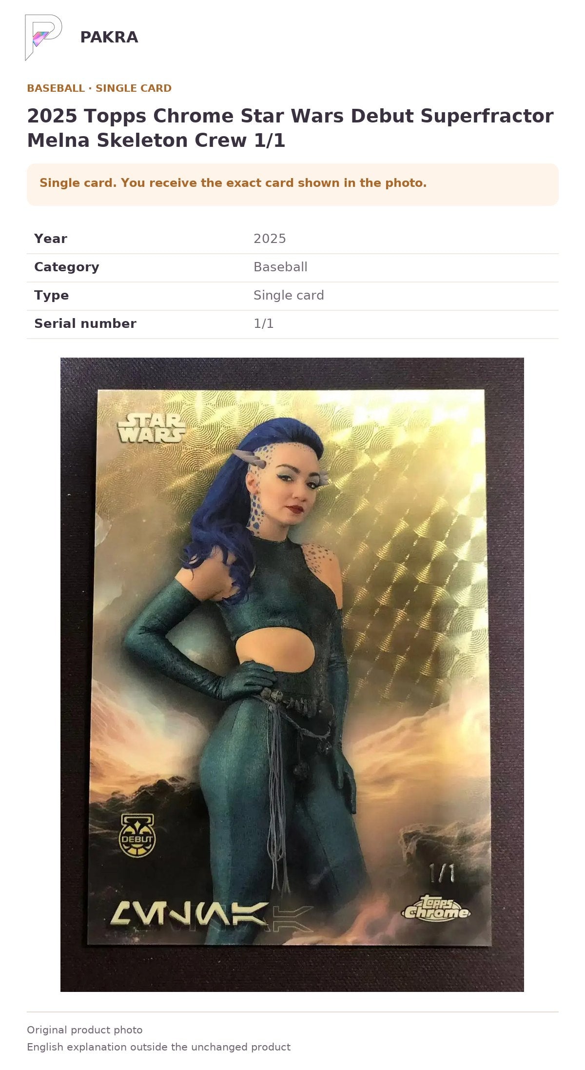 Item details and original photo for 2025 Topps Chrome Star Wars Debut Superfractor Melna Skeleton Crew 1/1.