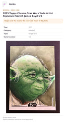 Item details and original photo for 2025 Topps Chrome Star Wars Yoda Artist Signature Sketch James Boyd 1/1.