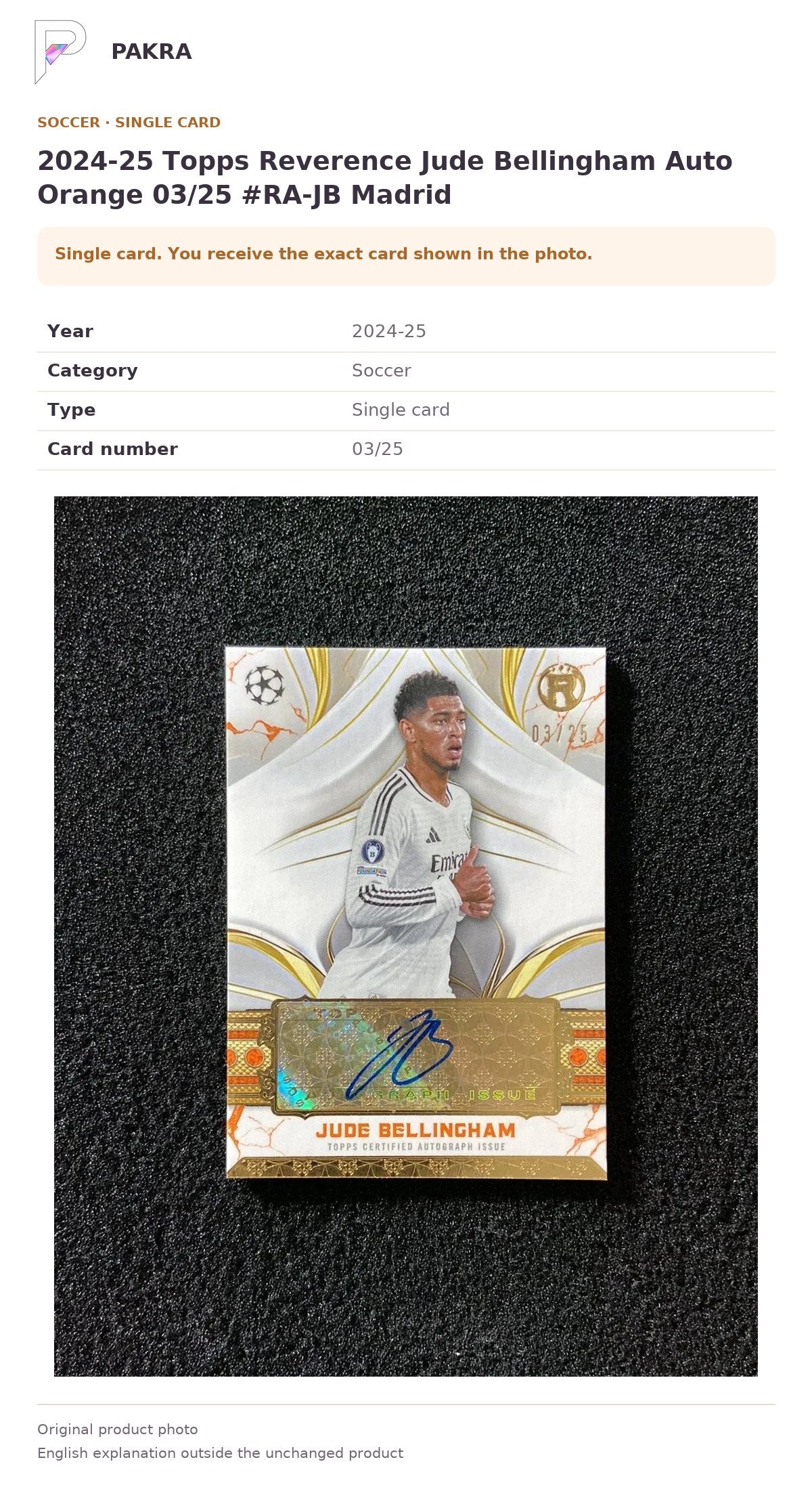 Item details and original photo for 2024-25 Topps Reverence Jude Bellingham Auto Orange 03/25 #RA-JB Madrid.