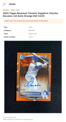 Item details and original photo for 2025 Topps Bowman Chrome Sapphire Charles Davalan 1st Auto Orange Ref 15/25.
