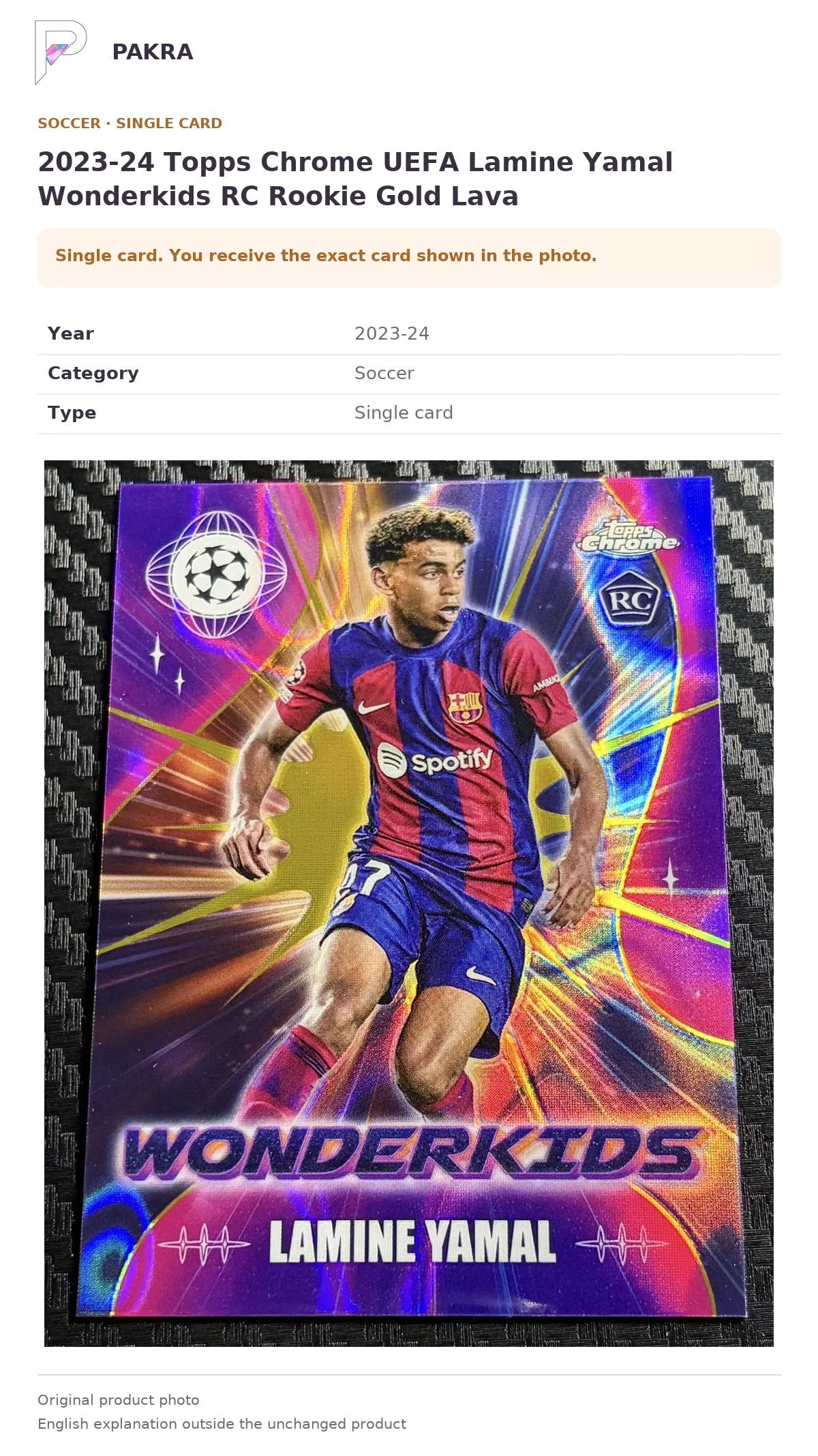 Item details and original photo for 2023-24 Topps Chrome UEFA Lamine Yamal Wonderkids RC Rookie Gold Lava.