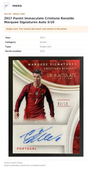 Item details and original photo for 2017 Panini Immaculate Cristiano Ronaldo Marquee Signatures Auto 3/10.