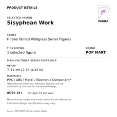 POP MART Hirono Tamed Wildgrass - Sisyphean Work — PAKRA specification card for 1 selected figure. Manufacturer series-reference height; series materials and age 15+ guidance.