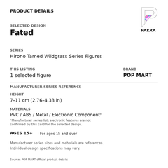 POP MART Hirono Tamed Wildgrass - Fated — PAKRA specification card for 1 selected figure. Manufacturer series-reference height; series materials and age 15+ guidance.