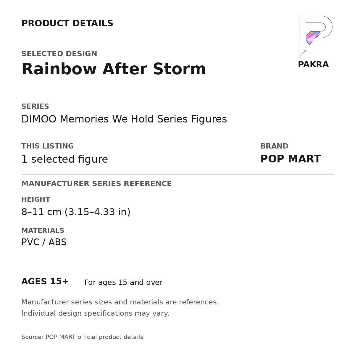 POP MART DIMOO Memories We Hold - Rainbow After Storm — PAKRA product specification card with manufacturer series-reference height, materials and ages 15+, for one selected figure.
