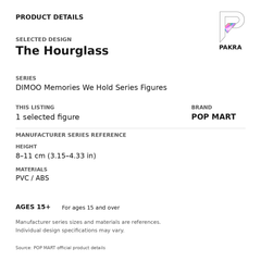 POP MART DIMOO Memories We Hold - The Hourglass — PAKRA product specification card with manufacturer series-reference height, materials and ages 15+, for one selected figure.