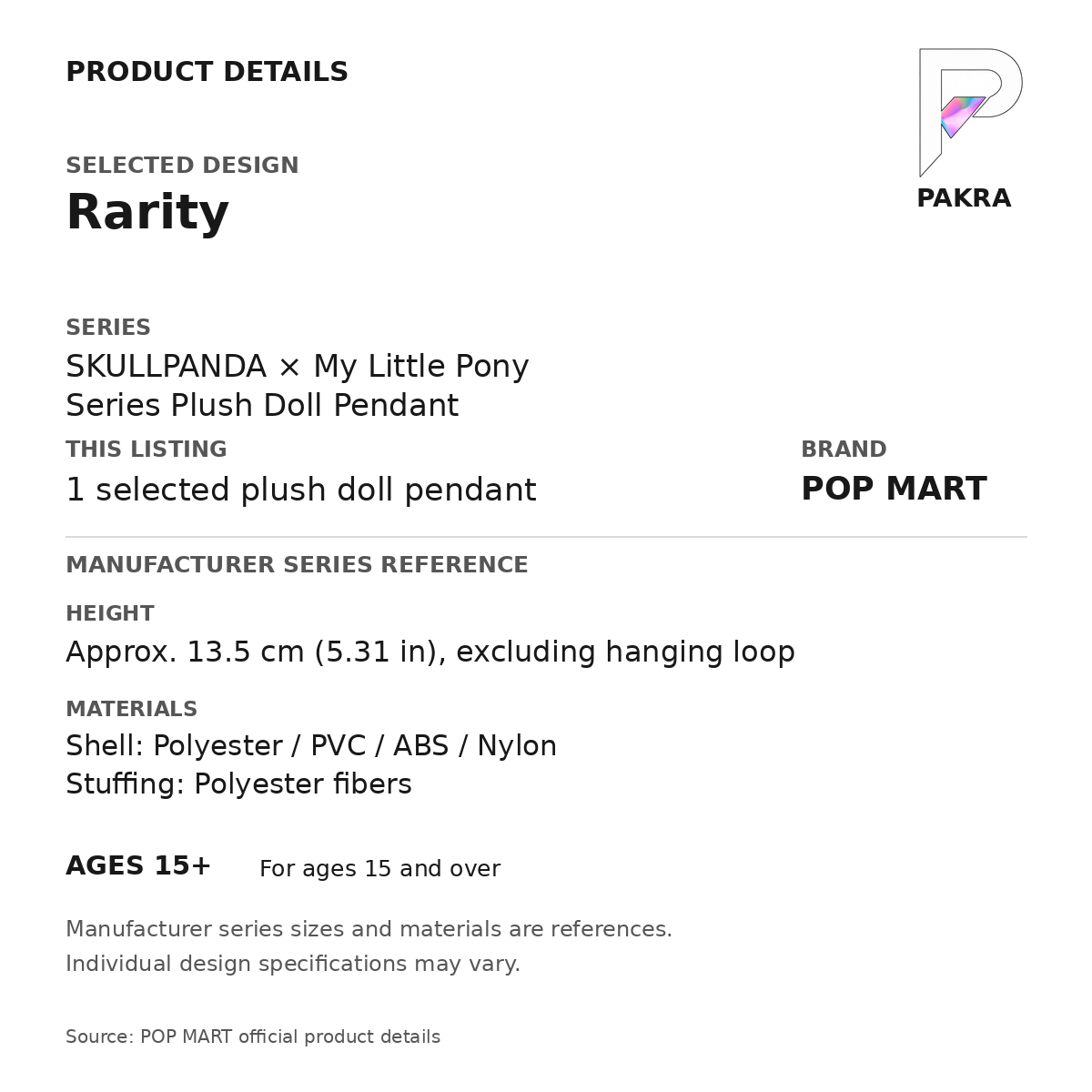 POP MART SKULLPANDA x My Little Pony - Rarity Plush Pendant — PAKRA product specification card with manufacturer series-reference height, materials and ages 15+, for one selected plush doll pendant.