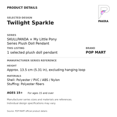 POP MART SKULLPANDA x My Little Pony - Twilight Sparkle Plush Pendant — PAKRA product specification card with manufacturer series-reference height, materials and ages 15+, for one selected plush doll pendant.