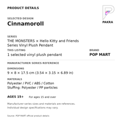 POP MART THE MONSTERS x Hello Kitty and Friends - Cinnamoroll Plush Pendant — PAKRA specification card with manufacturer series-reference size and materials, for 1 selected vinyl plush pendant.