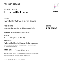 POP MART Harry Potter Patronus - Luna with Hare — PAKRA product specification card with manufacturer series-reference height, materials and age guidance, for one selected figure.