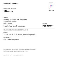 POP MART Mickey Family Cute Together - Minnie Plush Keychain — PAKRA specification card with manufacturer series-reference size and materials, for 1 selected plush keychain.