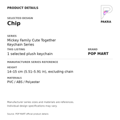 POP MART Mickey Family Cute Together - Chip Plush Keychain — PAKRA specification card with manufacturer series-reference size and materials, for 1 selected plush keychain.