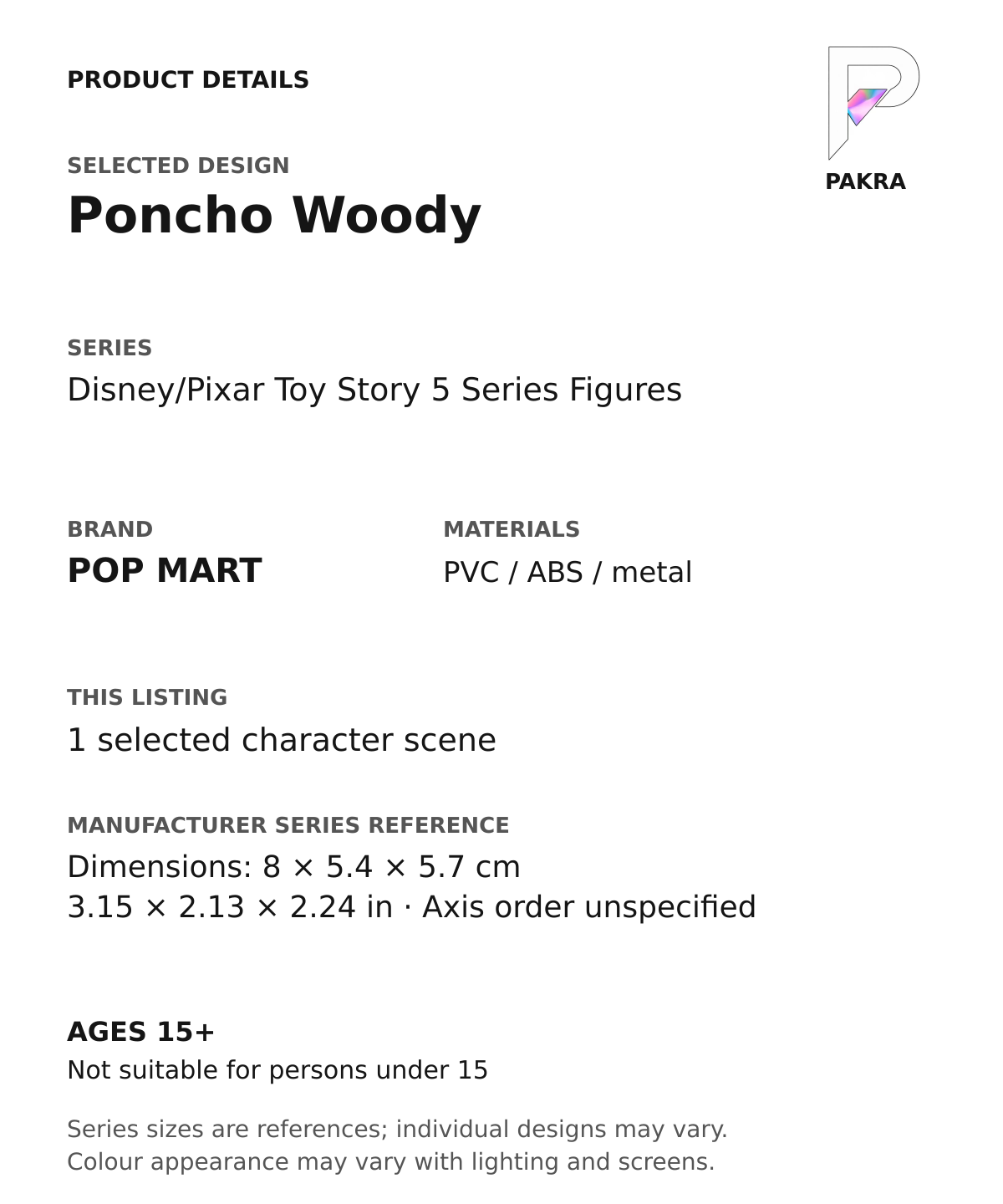 Poncho Woody product specifications for Disney/Pixar Toy Story 5 Series Figures; selected unit, materials and manufacturer series reference size on a white background with the PAKRA logo