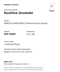 Kushina Uzumaki product specifications for NARUTO SHIPPUDEN Childhood Series Figures; selected unit, materials and manufacturer series reference size on a white background with the PAKRA logo