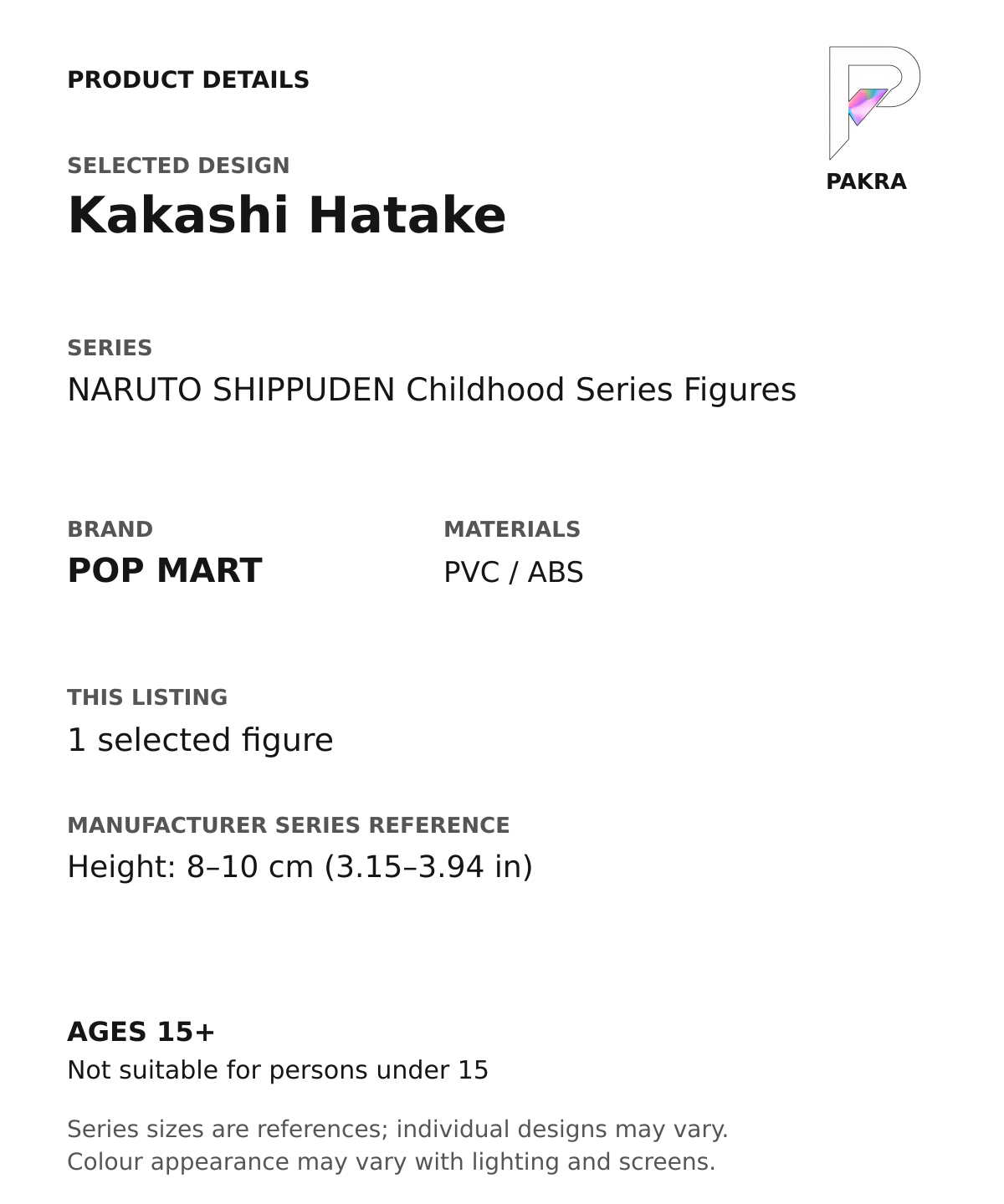 Kakashi Hatake product specifications for NARUTO SHIPPUDEN Childhood Series Figures; selected unit, materials and manufacturer series reference size on a white background with the PAKRA logo
