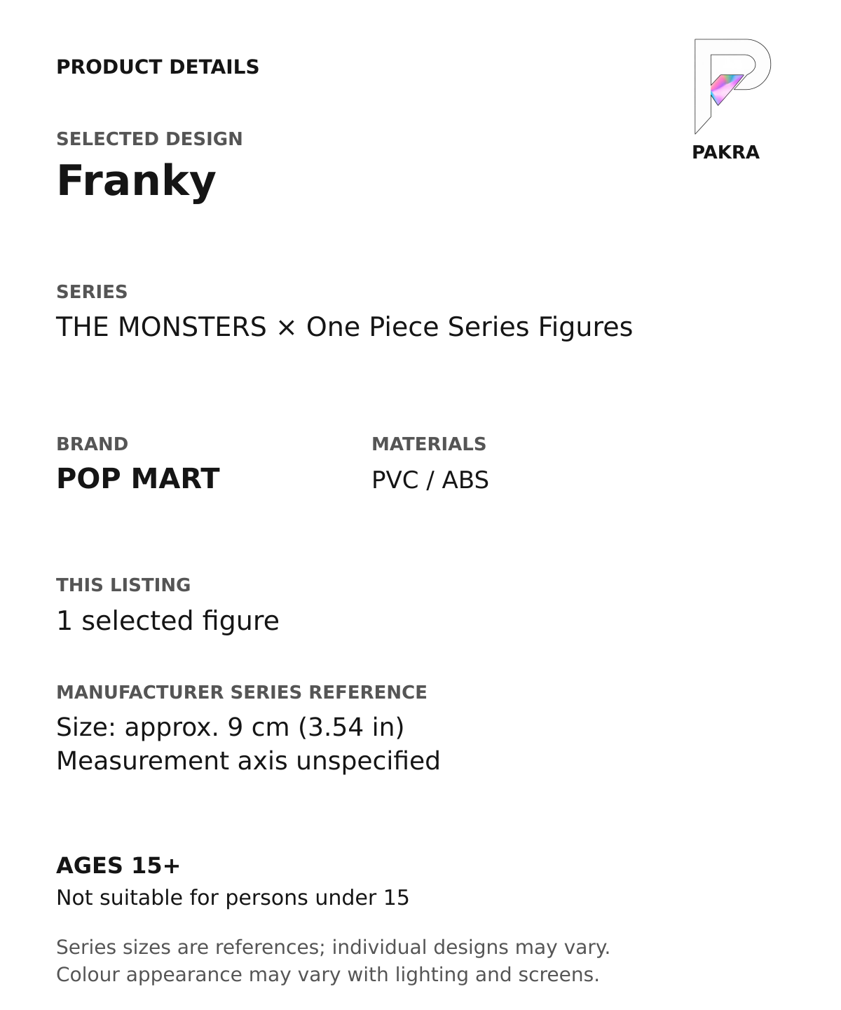 Franky product specifications for THE MONSTERS × One Piece Series Figures; selected unit, materials and manufacturer series reference size on a white background with the PAKRA logo