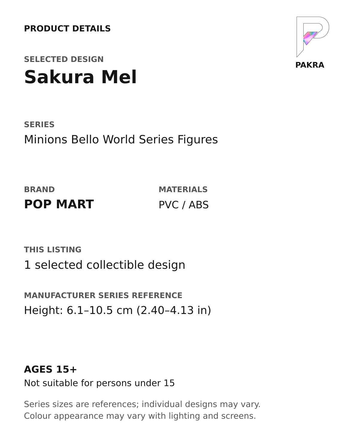 Sakura Mel product specifications for Minions Bello World Series Figures; selected unit, materials and manufacturer series reference size on a white background with the PAKRA logo