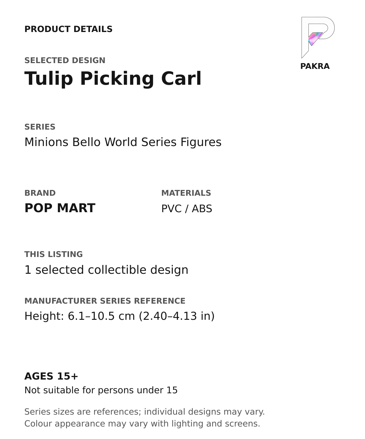 Tulip Picking Carl product specifications for Minions Bello World Series Figures; selected unit, materials and manufacturer series reference size on a white background with the PAKRA logo