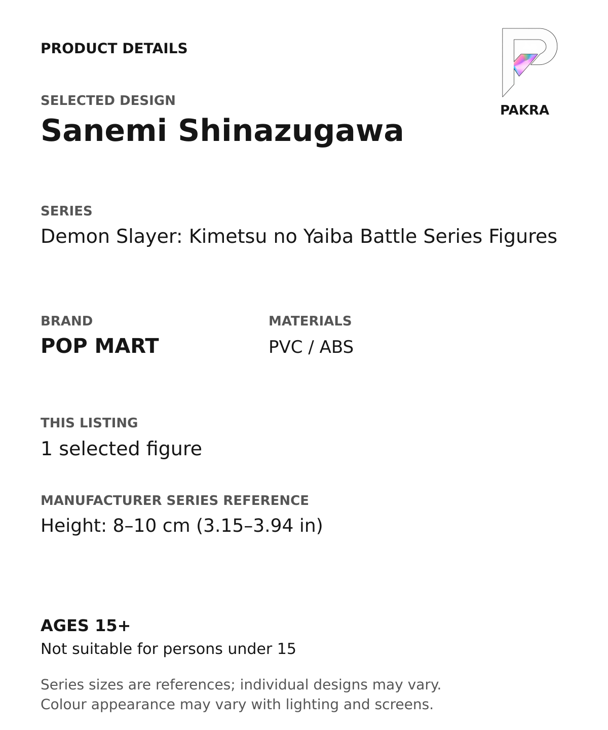 Sanemi Shinazugawa product specifications for Demon Slayer: Kimetsu no Yaiba Battle Series Figures; selected unit, materials and manufacturer series reference size on a white background with the PAKRA logo