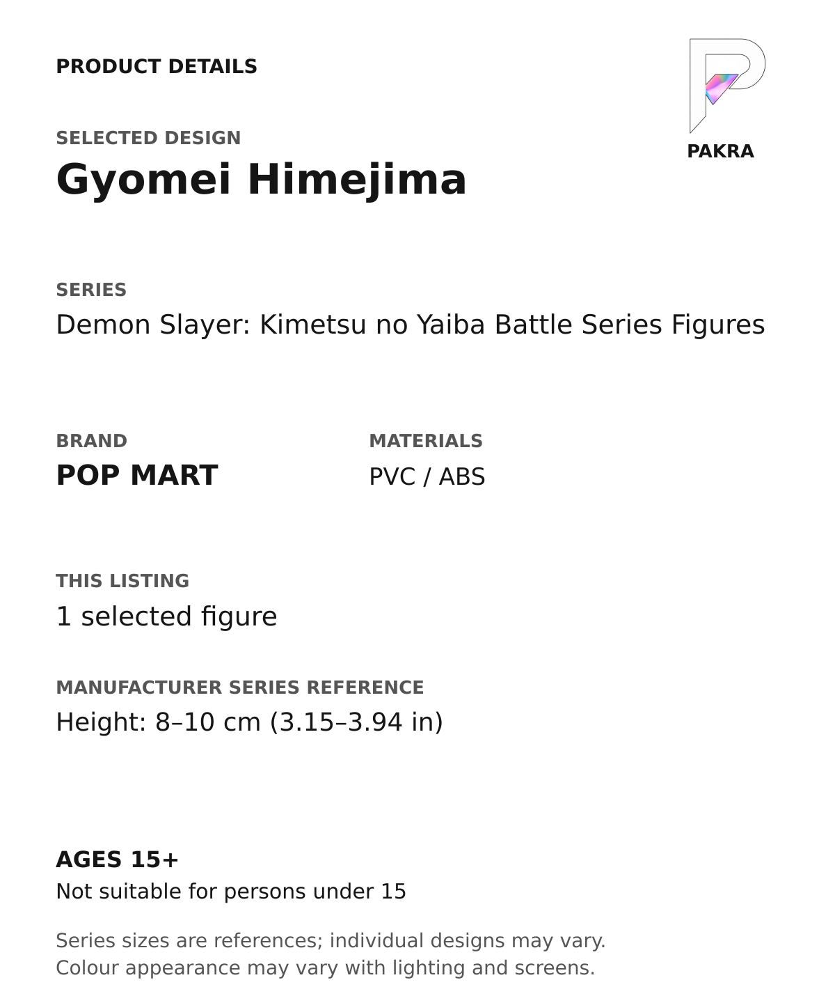 Gyomei Himejima product specifications for Demon Slayer: Kimetsu no Yaiba Battle Series Figures; selected unit, materials and manufacturer series reference size on a white background with the PAKRA logo