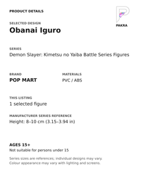 Obanai Iguro product specifications for Demon Slayer: Kimetsu no Yaiba Battle Series Figures; selected unit, materials and manufacturer series reference size on a white background with the PAKRA logo