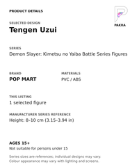 Tengen Uzui product specifications for Demon Slayer: Kimetsu no Yaiba Battle Series Figures; selected unit, materials and manufacturer series reference size on a white background with the PAKRA logo