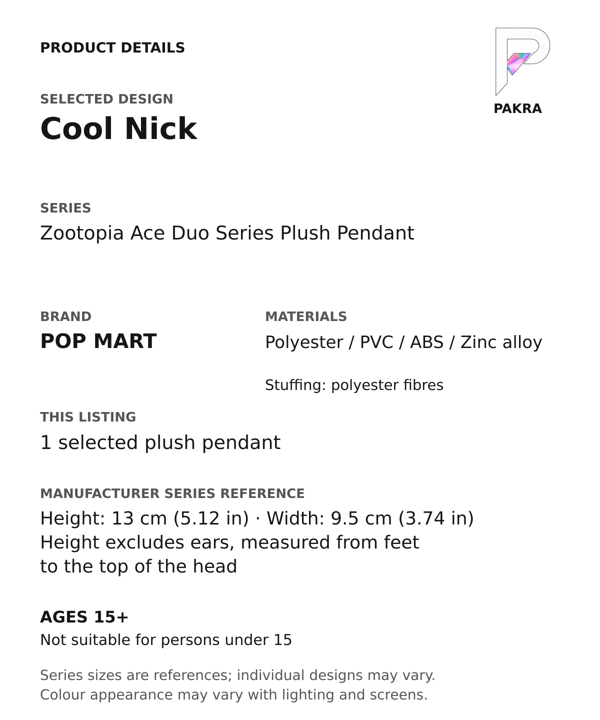 Cool Nick product specifications for Zootopia Ace Duo Series Plush Pendant; selected unit, materials and manufacturer series reference size on a white background with the PAKRA logo