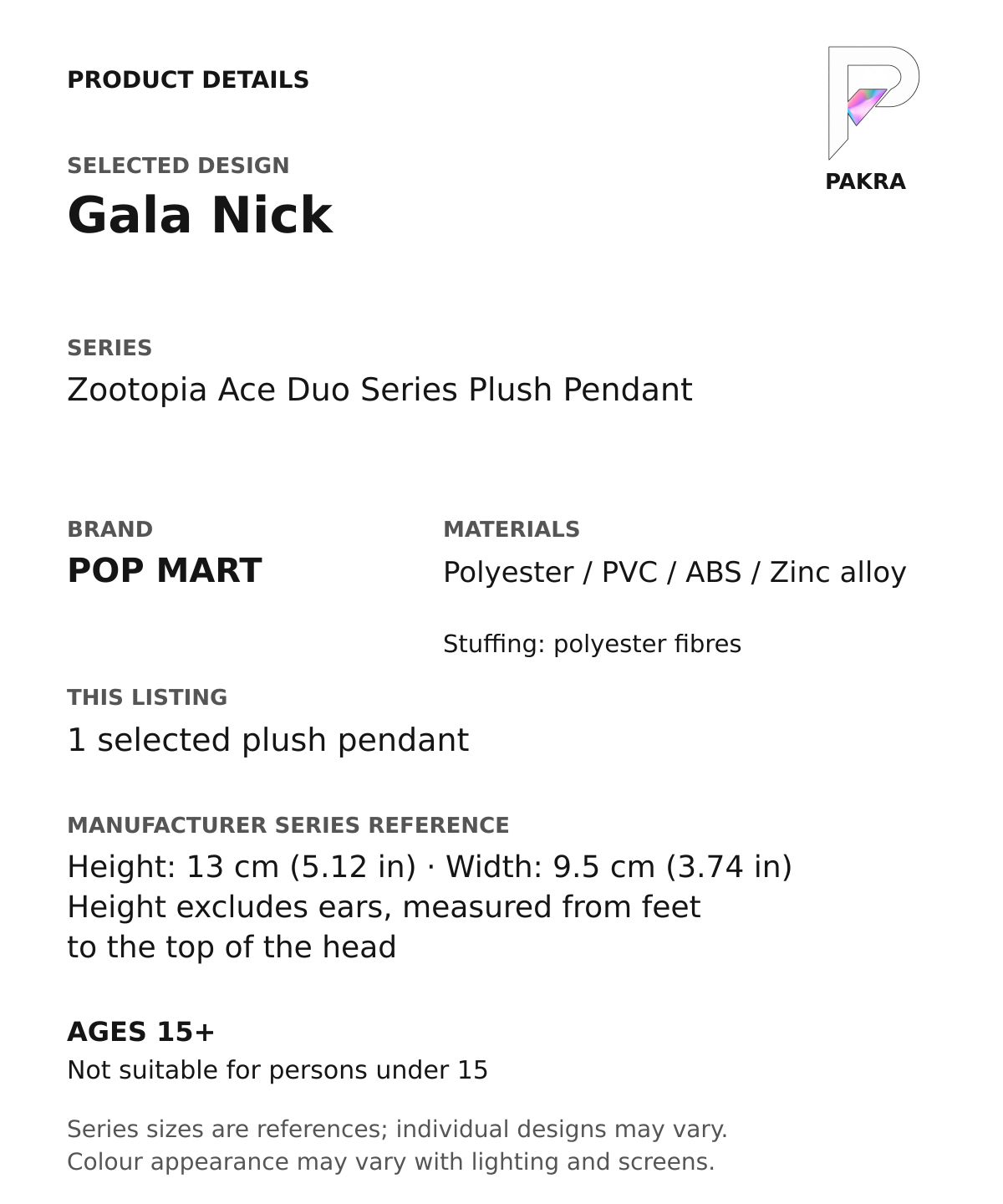 Gala Nick product specifications for Zootopia Ace Duo Series Plush Pendant; selected unit, materials and manufacturer series reference size on a white background with the PAKRA logo